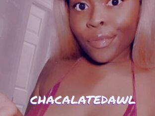 CHACALATEDAWL