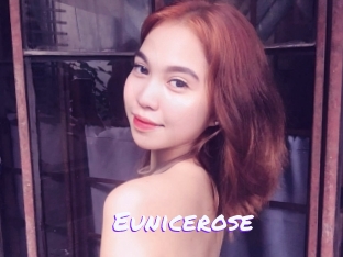 Eunicerose