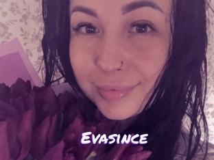 Evasince