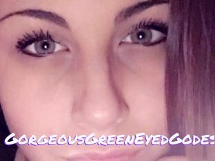 GorgeousGreenEyedGodess