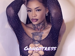 Gangstress