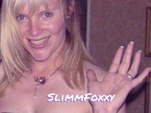 SlimmFoxxy