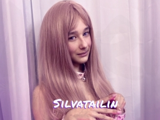 Silvatailin