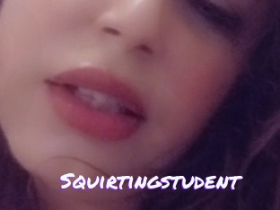 Squirtingstudent