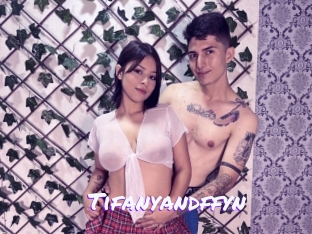 Tifanyandffyn