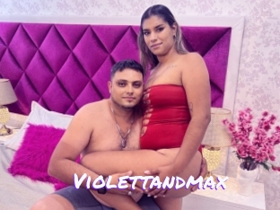 Violettandmax